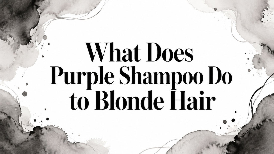 What Does Purple Shampoo Do to Blonde Hair
